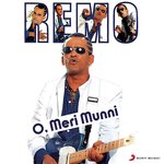 O Meri Munni - Remo Fernandes Song Download